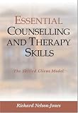 Essential Counselling and Therapy Skills
 The Skilled Client Model,
Richard Nelson-Jones