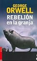 Rebelion En La Granja (Spanish Edition)