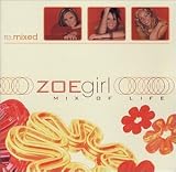 Zoegirl -  Mix of Life