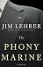 The Phony Marine: A Novel