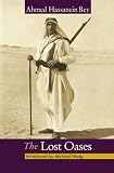 Cover of The Lost Oases by A.M. Hassanein Bey 9774249801