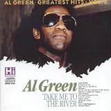 Al Green - Take Me to the River: Greatest Hits, Vol. 2