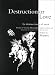 Book Destruction or Love: LA Destruccion O El Amor