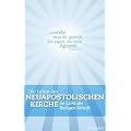 Die Lehre der Neuapostolischen Kirche im Licht der Heiligen Schrift