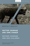 Mother Courage and her children = Mutter Courage und ihre kinder