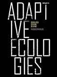 Adaptive ecologies : correlated systems of living