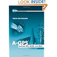 A-GPS: Assisted GPS, GNSS, and SBAS by Frank van Diggelen