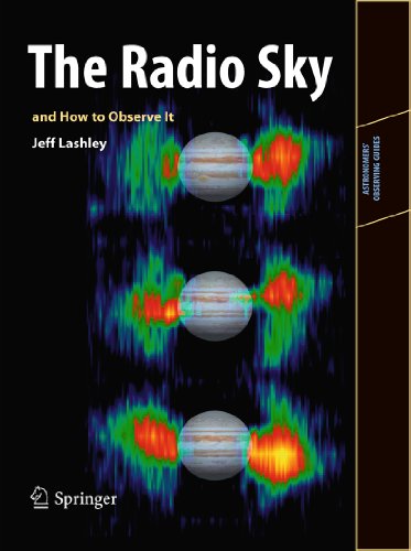 The Radio Sky and How to Observe It (Astronomers' Observing Guides)