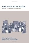 Sharing Expertise: Beyond Knowledge Management