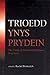 Trioedd Ynys Prydein: The Triads of the Island of Britain