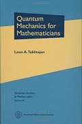 Quantum Mechanics for Mathematicians (Graduate Studies in Mathematics)