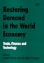 Restoring Demand in the World Economy: Trade, Finance and Technology