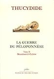 La Guerre du Péloponèse : Tome 2, Brasidas et Cléon