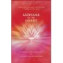 Sadhana of the Heart: A Collection of Talks on Spiritual Life