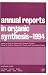 Books : Annual Reports in Organic Synthesis 1994 (Annual Reports in Organic Synthesis)