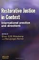 Restorative Justice in Context: International Practice and Directions