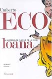 Umberto Eco La myst�rieuse flamme de la reine Loana 
