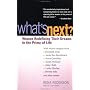 What's Next : Women Redefining Their Dreams in the Prime of Life