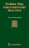 Erskine May: Parliamentary Practice