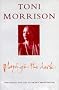 Playing in the Dark: Whiteness and the Literary Imagination