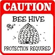CAUTION: BEE HIVE protection required sign