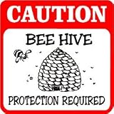 CAUTION: BEE HIVE protection required sign