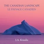 The Canadian Landscape / Le Paysage C...