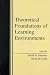 Used : Theoretical Foundations of Learning Environments