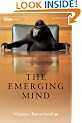 The Emerging Mind: The BBC Reith Lectures 2003