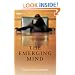The Emerging Mind: The BBC Reith Lectures 2003