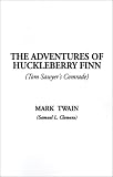 The Adventures of Huckleberry Finn: Tom Sawyers Comrade