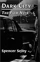 Dark City: The Film Noir