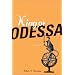 King of Odessa: A Novel