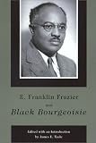 E. Franklin Frazier and Black Bourgeoisie