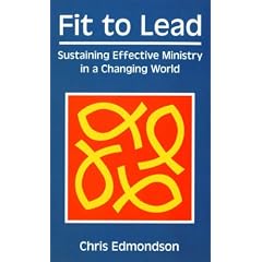 Fit to Lead: Sustaining Effective Ministry in a Changing World: 8