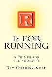 R is for Running: A Primer for the Footsore