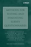 Methods for Testing and Evaluating Survey Questionnaires (Wiley Series in Survey Methodology)