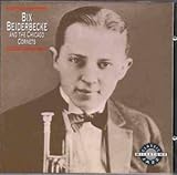 Bix Beiderbecke & the Chicago Cornets