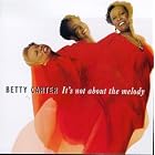 It's Not About the Melody by Betty Carter