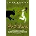 Andalus: Unlocking the Secrets of Moorish Spain