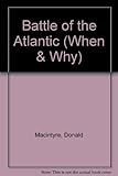 Battle of the Atlantic 1939-1945