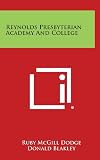 Reynolds Presbyterian Academy and College