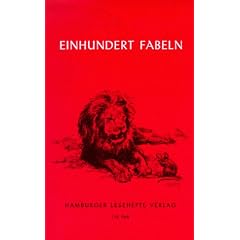 Hundert Fabeln: Von der Antike bis zur Gegenwart