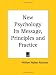 Book New Psychology Its Message, Principles and Practice