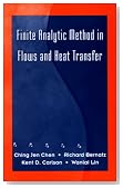 Finite Analytic Method in Flows and Heat Transfer
