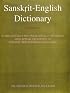Sanskrit English Dictionay: Etymologically and Philologically Arranged with Special Reference to Cognate Indo-European Langauges, New Reprint 2005