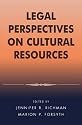 Legal Perspectives on Cultural Resources