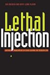 Lethal Injection: Capital Punishment in Texas during the Modern Era