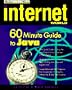 Internet World 60 Minute Guide to Java