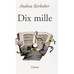 Dix mille : Autobiographie d'un livre